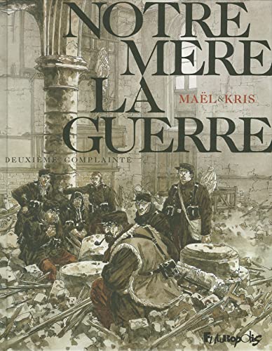 Notre mère la guerre