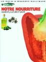 Notre nourriture