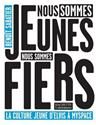 Nous sommes jeunes, nous sommes fiers