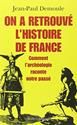 On a retrouve l'histoire de france