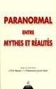 Paranormal, entre mythes et réalités ?