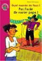 Pas facile de marier papa !