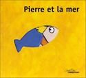 Pierre et la mer