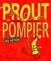 Prout de pompier