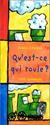 Qu'est-ce qui roule ?