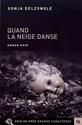 Quand la neige danse