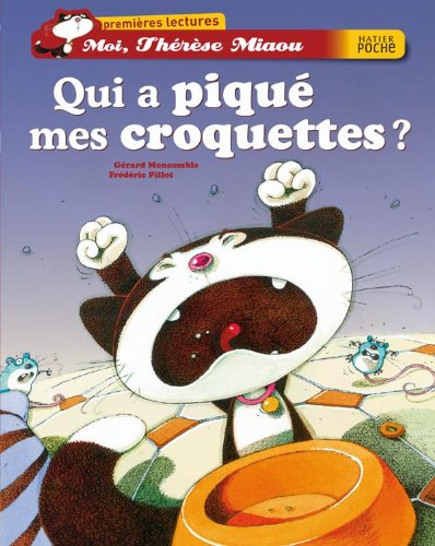 Qui a piqué mes croquettes ?