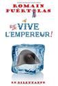 Re-vive l'empereur !