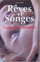 Reves et songes guide d'interpretation