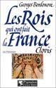 Rois qui ont fait la france (Les) 1