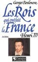 Rois qui ont fait la france (Les) 6