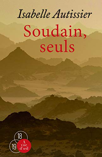 Soudain, seuls