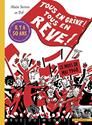 Tous en grève ! Tous en rŒve !