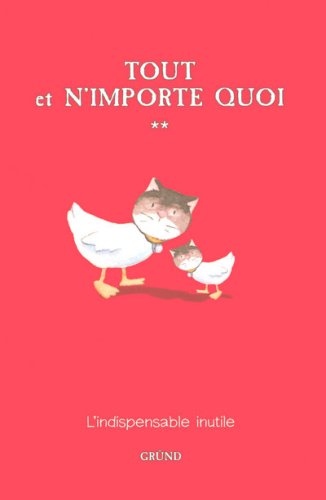 Tout et n'importe quoi