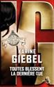 Toutes blessent, la dernière tue