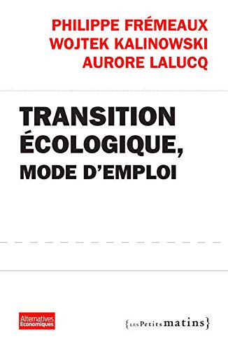 Transition ecologique, mode d'emploi