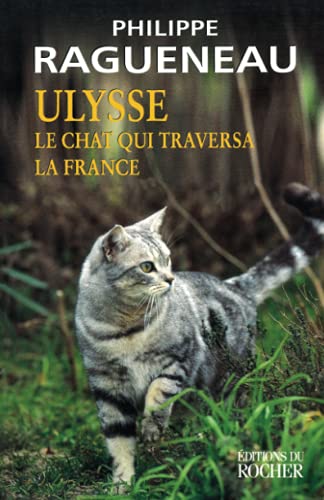 Ulysse, le chat qui traversa la france