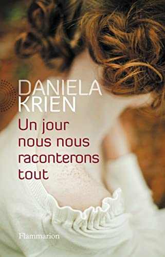 Un jour nous nous raconterons tout