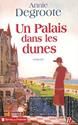 Un palais dans les dunes