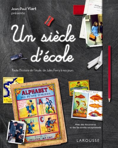 Un siècle d'école
