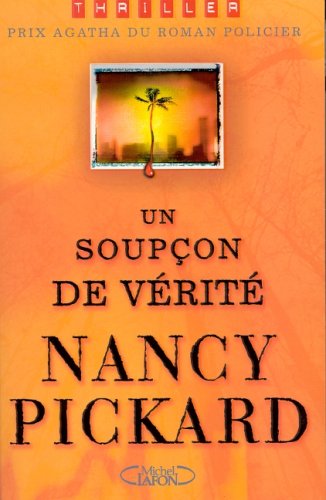 Un Soupçon de vérité