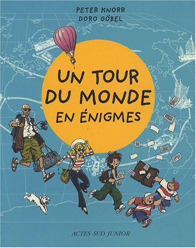 Un Tour du monde en énigmes