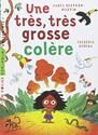 Une très, très grosse colère