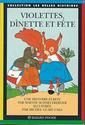 Violettes, dînette et fœte