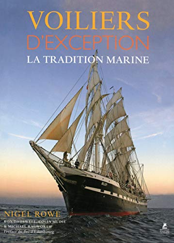 Voiliers d'exception, la tradition marine