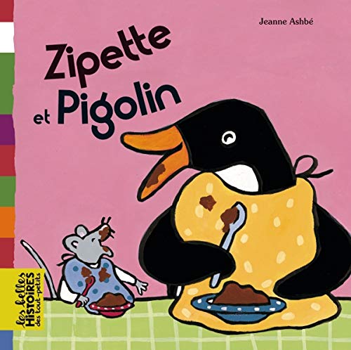 Zipette et pigolin
